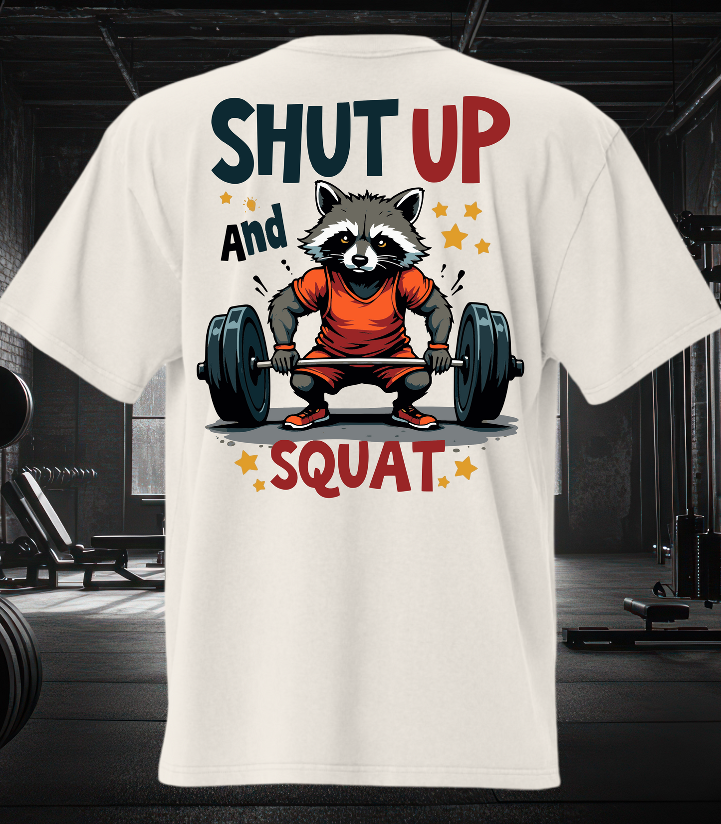 Shut up and Squat Oversized T-Shirt