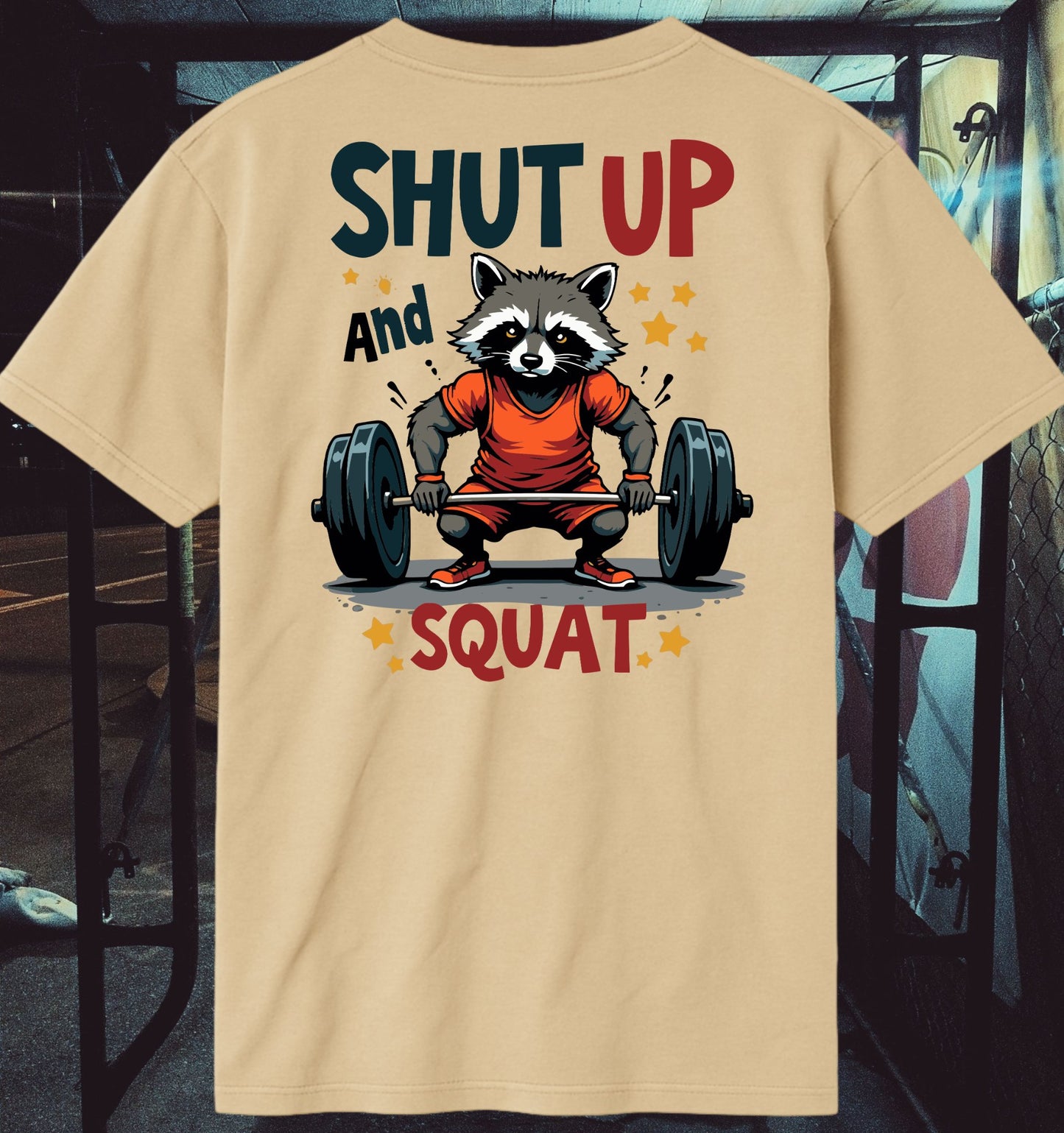 Shut up and Squat Oversized T-Shirt