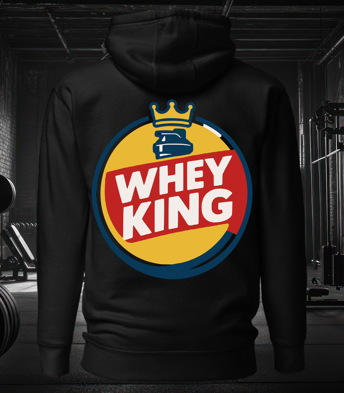 Whey King Hoodie