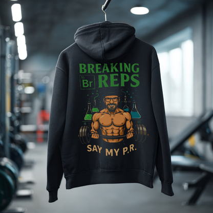 Breaking Reps Hoodie